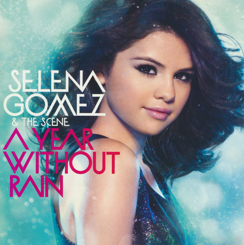 Selena Gomez -A Year Without Rain